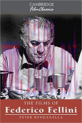 The Films of Federico Fellini (Cambridge Film Classics) 1st Edition,