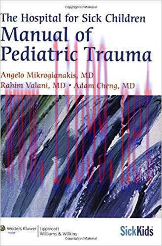 [PDF]Hospital for Sick Children Manual of Pediatric Trauma