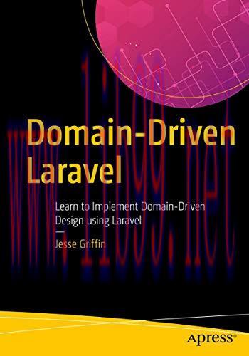 [FOX-Ebook]Domain-Driven Laravel: Learn to Implement Domain-Driven Design Using Laravel