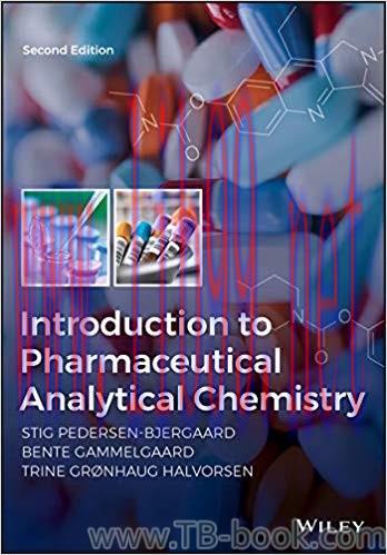 Introduction to Pharmaceutical Analytical Chemistry 2nd Edition by Stig Pedersen-Bjergaard