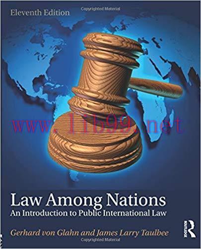 [PDF]Law Among Nations An Introduction to Public International Law 11th Edition