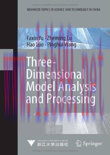 [FOX-Ebook]Three-Dimensional Model Analysis and Processing