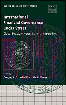 (PDF)International Financial Governance under Stress: Global Structures versus National Imperat...