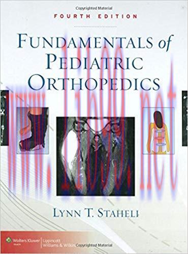 [PDF]Fundamentals of Pediatric Orthopedics (4th Edition)