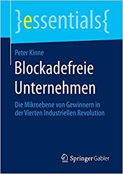 (PDF)Blockadefreie Unternehmen Die Mikroebene von Gewinnern in der Vierten Industriellen Revolu...