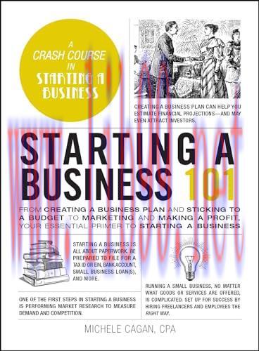 [FOX-Ebook]Starting a Business 101: From_ Creating a Business Plan and Sticking to a Budget to ...