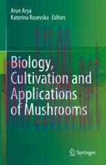 [PDF]Biology, Cultivation and Applications of Mushrooms