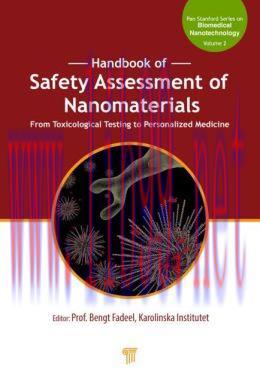 [AME]Handbook of Safety Assessment of Nanomaterials: From_ Toxicological Testing to Personalize...