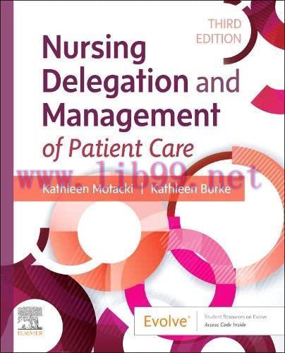 [AME]Nursing Delegation and Management of Patient Care, 3rd Edition (Original PDF)
