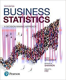 (PDF)Business Statistics: A Decision Making Approach 10th Edition by David F. Groebner