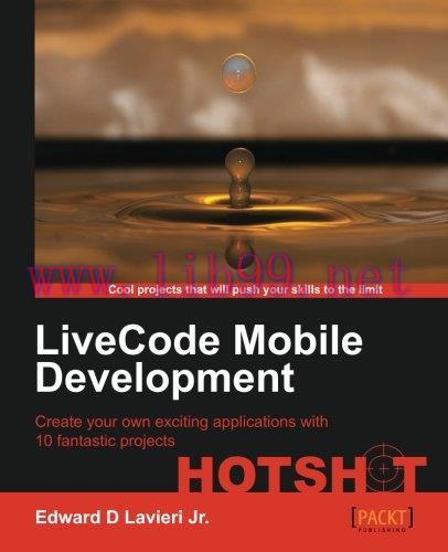 [FOX-Ebook]LiveCode Mobile Development Hotshot