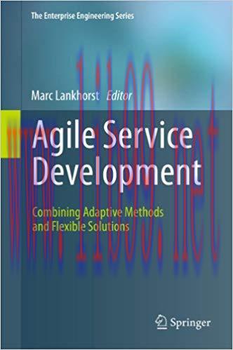 (PDF)Agile Service Development: Combining Adaptive Methods and Flexible Solutions (The Enterpri...