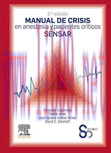 [AME]Manual de crisis en anestesia y pacientes cr&iacute;ticos SENSAR (2&ordf; ed.) (Spanish Edition) (Orig...