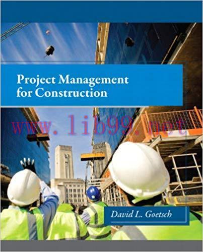 Project Management for Construction 1st Edition,