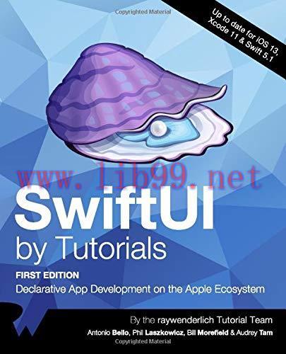 [FOX-Ebook]SwiftUI by Tutorials: Declarative App Development on the Apple Ecosystem, 3rd Editio...