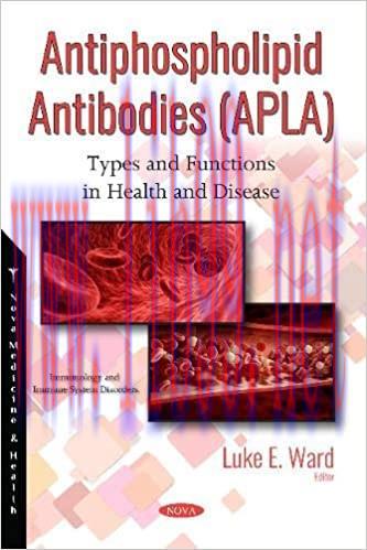 [AME]Antiphospholipid Antibodies Apla: Types and Functions in Health and Disease (Original PDF ...