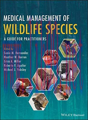 [FOX-Ebook]Medical Management of Wildlife Species: A Guide for Veterinary Practitioners