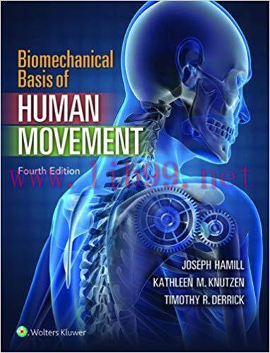 [PDF]Biomechanical Basis of Human Movement, 4th Edition