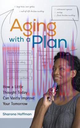 [AME]Aging with a Plan: How a Little Thought Today Can Vastly Improve Your Tomorrow