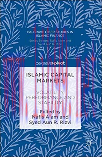 (PDF)Islamic Capital Markets: Volatility, Performance and Stability (Palgrave CIBFR Studies in ...