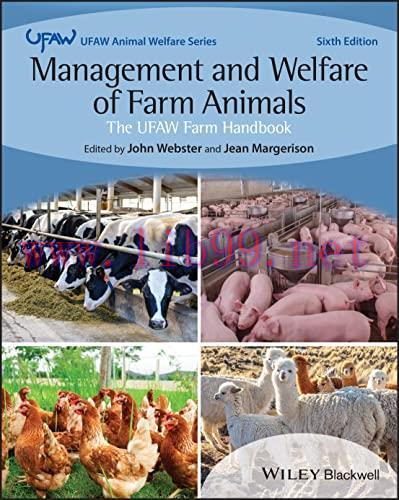 [AME]Management and Welfare of Farm Animals: The UFAW Farm Handbook, 6th edition (UFAW Animal W...