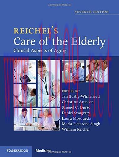 [AME]Reichel's Care of the Elderly: Clinical Aspects of Aging, 7th Edition (PDF)