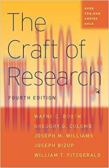 (PDF)The Craft of Research, Fourth Edition (Chicago Guides to Writing, Editing, and Publishing)...