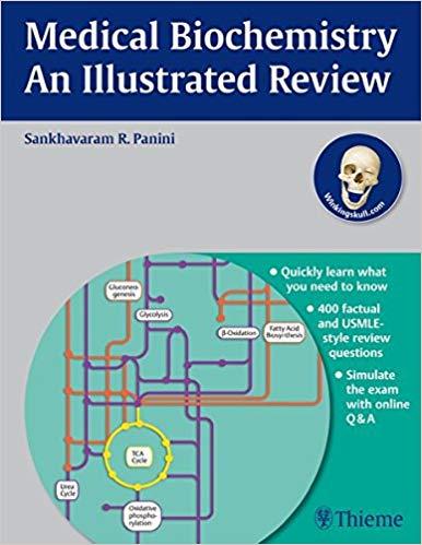 Medical Biochemistry An Illustrated Review