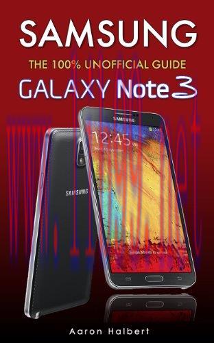 [FOX-Ebook]Samsung Galaxy Note 3: The 100% Unofficial User Guide