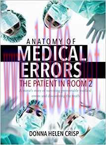 [PDF]Anatomy of Medical Errors The Patient in Room 2