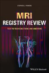 [AME]MRI Registry Review: Tech to Tech Questions and Answers (Original PDF)