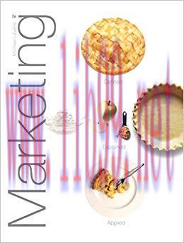 Marketing: Defined, Explained, Applied 2nd Edition,