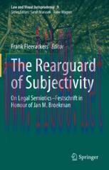 [PDF]The Rearguard of Subjectivity: On Legal Semiotics &ndash; Festschrift in Honour of Jan M. Broekm...