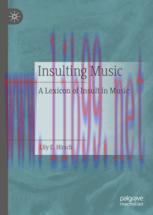 [PDF]Insulting Music: A Lexicon of Insult in Music