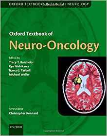 Oxford Textbook of Neuro-Oncology (Oxford Textbooks in Clinical Neurology) 1st Edition