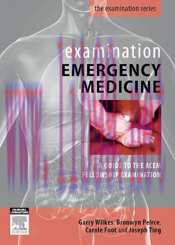 [AME]Examination Emergency Medicine: A Guide to the ACEM Fellowship Examination (Original PDF)