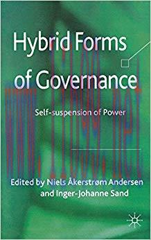 (PDF)Hybrid Forms of Governance: Self-suspension of Power 2012 Edition