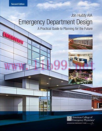 [FOX-Ebook]Emergency Department Design: A Practical Guide to Planning for the Future, 2nd Editi...