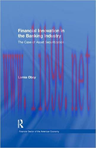 (PDF)Financial Innovation in the Banking Industry: The Case of Asset Securitization (Financial ...