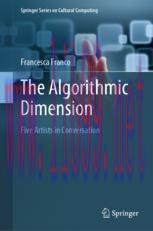 [PDF]The Algorithmic Dimension: Five Artists in Conversation