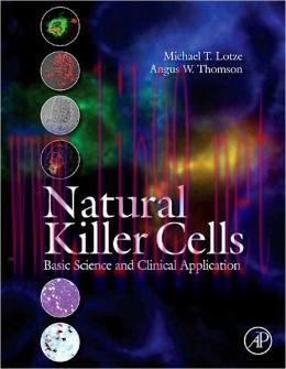 [AME]Natural Killer Cells: Basic Science and Clinical Application (ORIGINAL PDF from_ Publisher...