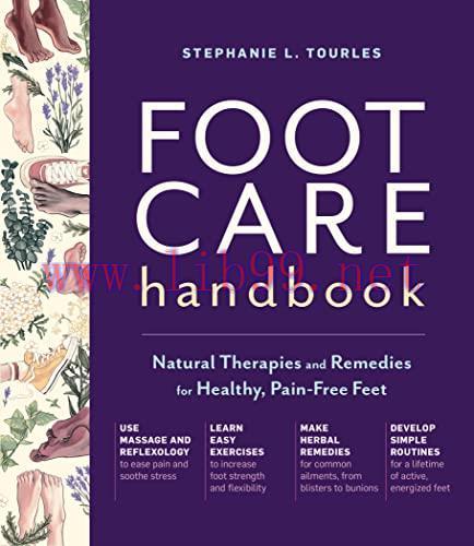[AME]Foot Care Handbook: Natural Therapies and Remedies for Healthy, Pain-Free Feet (Original P...