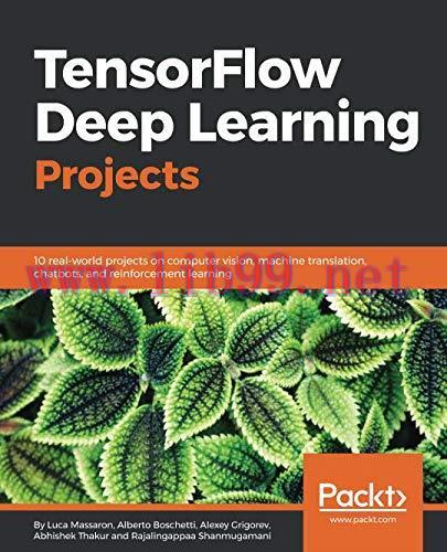 [FOX-Ebook]TensorFlow Deep Learning Projects