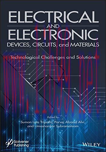 [FOX-Ebook]Electrical and Electronic Devices, Circuits, and Materials: Technological Challenges...