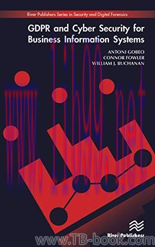 GDPR and Cyber Security for Business Information Systems by Antoni Gobeo 课本