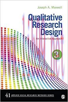 (PDF)Qualitative Research Design: An Interactive Approach (Applied Social Research Methods)