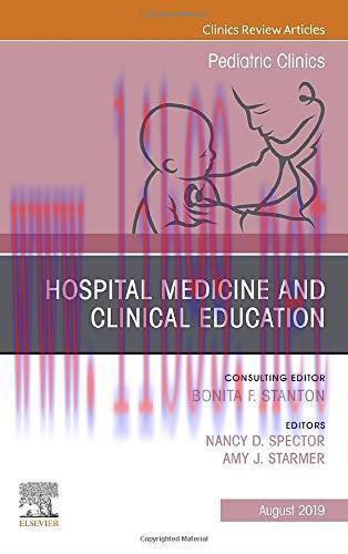 [AME]Hospital Medicine and Clinical Education, An Issue of Pediatric Clinics of North America (...