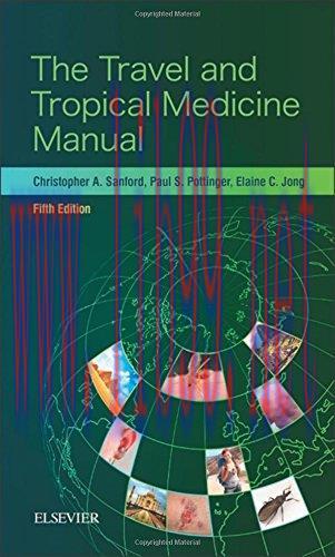 [AME]The Travel and Tropical Medicine Manual, 5th Edition (PDF)