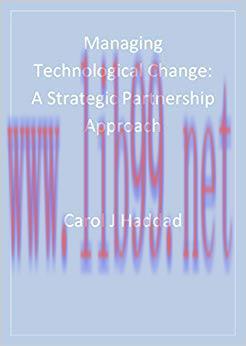 (PDF)Managing Technological Change: A Strategic Partnership Approach 1st Edition