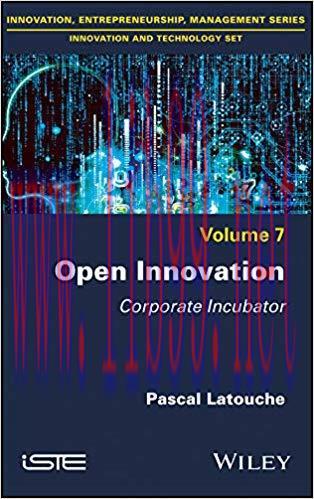(PDF)Open Innovation: Corporate Incubator (Innovation, Entrepreneurship, Management: Innovation...